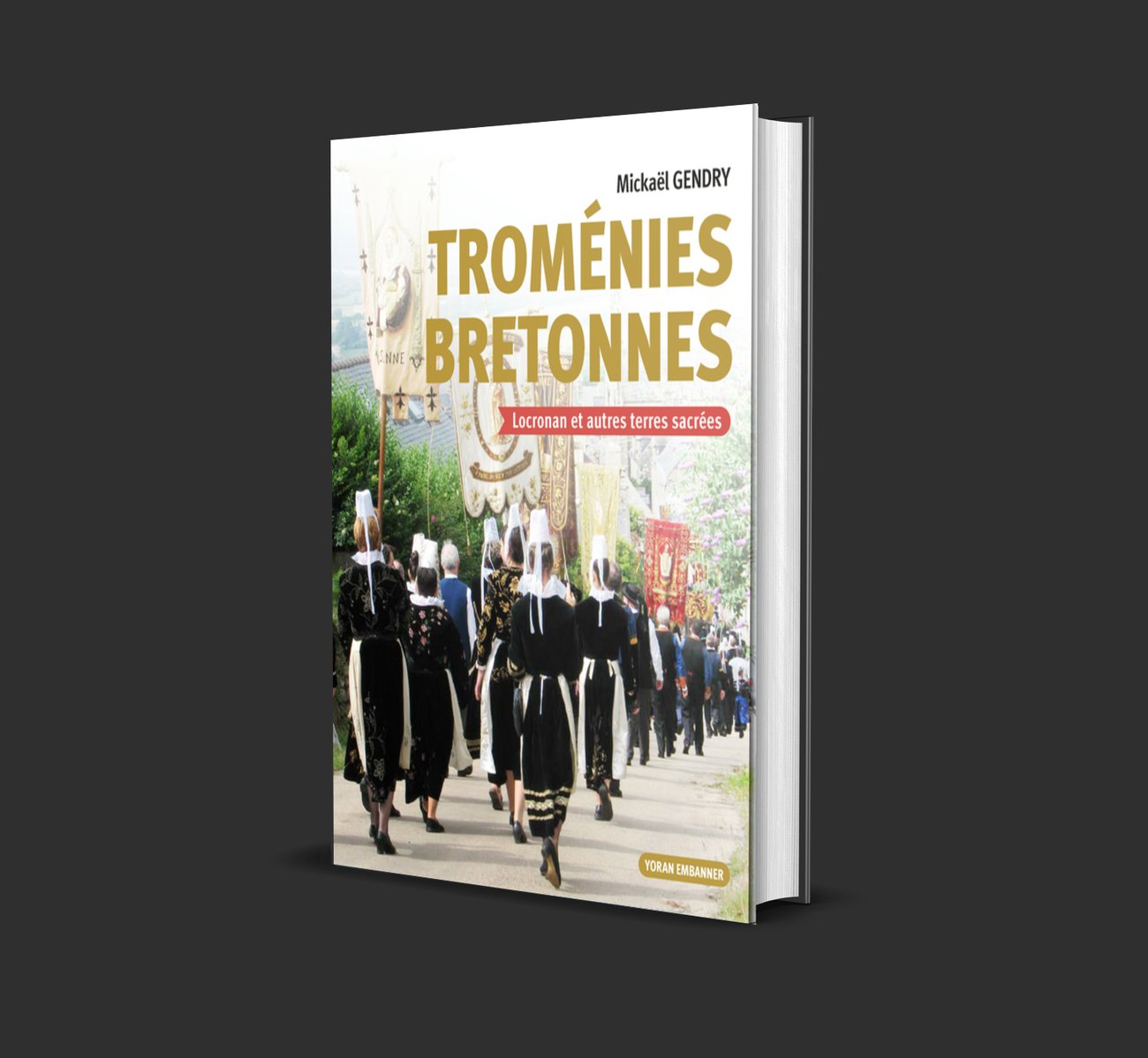 Breton Troménies, Yoran Embanner editions